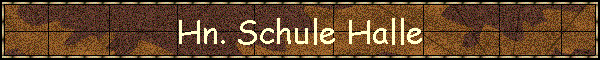 Hn. Schule Halle
