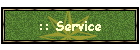 :: Service